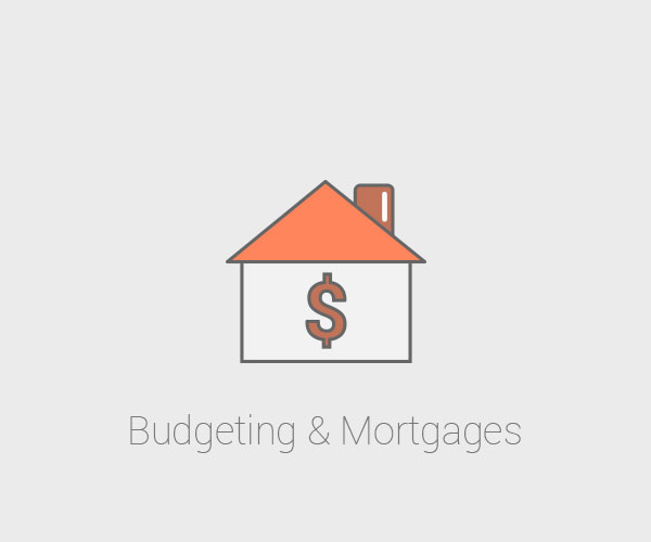 Budgeting and Mortgages